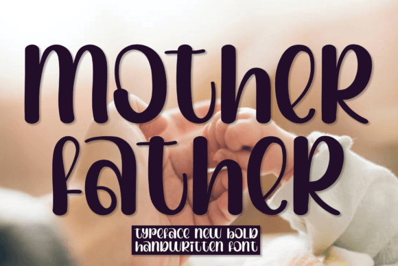 Discover the Elegance of Mother Father: A Delicate Script Font