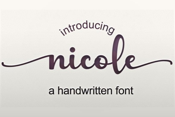 Nicole: A Script Font with Grace and Elegance