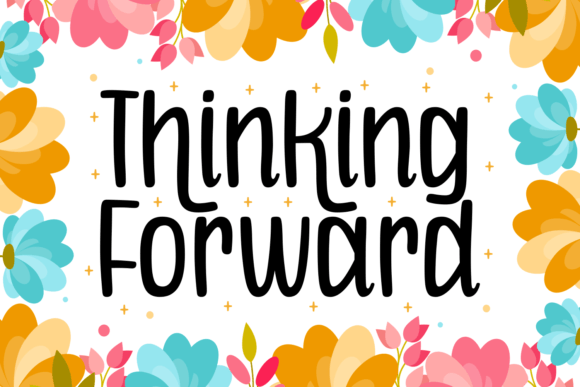 Thinking Forward: A Bold and Playful Handwritten Font for Marketers