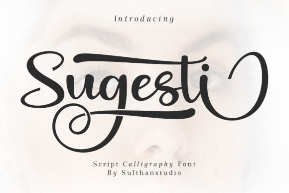 Transform Your Brand with Sugesti: A Bold Script Font