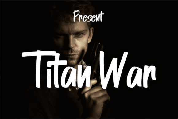 Unleashing Titan War: A Script Font for Modern Campaigns