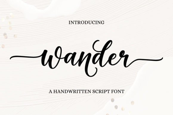 Wander: The Perfect Handwritten Font for Your Next Campaign